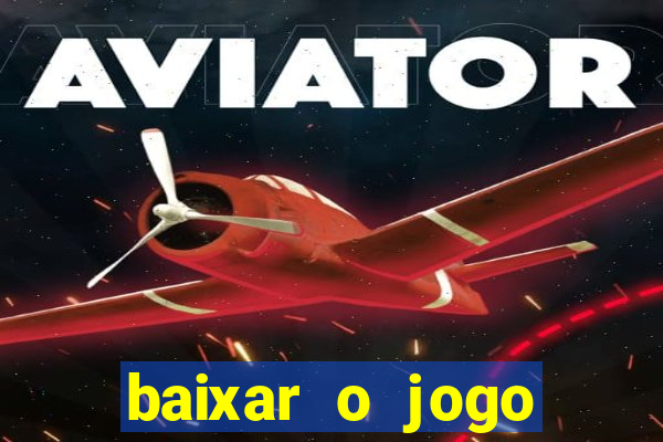 baixar o jogo street fighter